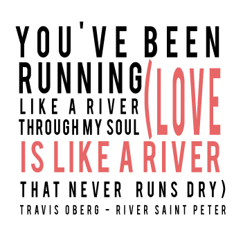 River Saint Peter - Travis Oberg - Typography Illustration of Lyrics by Gina Munsey