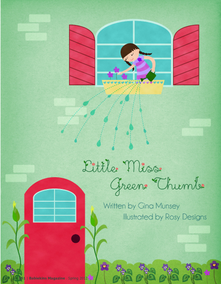 Little Miss Green Thumb - Illustrations by Rosy Designs - Story by Gina Munsey - Babiekins Magazine Issue 8 Page 151
