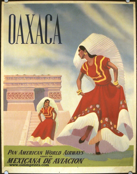 Pan American World Airlines - Mexicana de Aviacion - Oaxaca Mexico Travel Poster from 1960s as seen on Oaxacaborn dot com