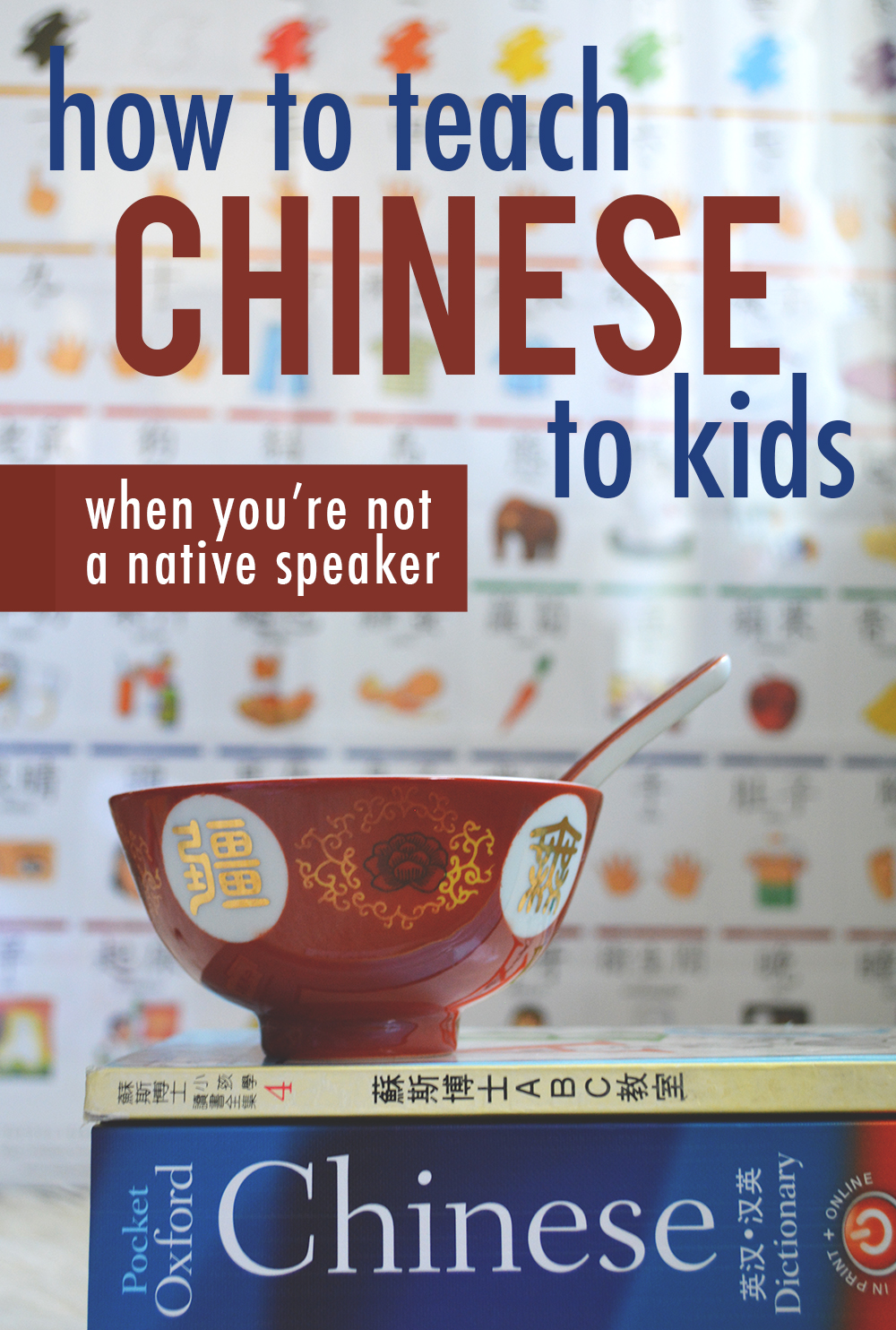 How to Teach Chinese to Kids (When It's Not Your Native Language) | A List of Easy Mandarin Chinese Learning Resources
